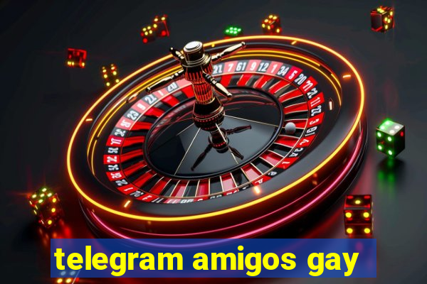 telegram amigos gay